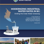 MODERNIZING INDUSTRIAL WATER RATES IN BC: Ending the Great Water Giveaway Report